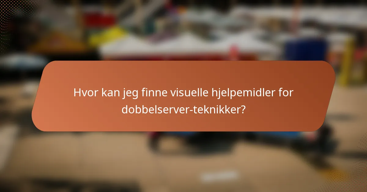 Hvor kan jeg finne visuelle hjelpemidler for dobbelserver-teknikker?